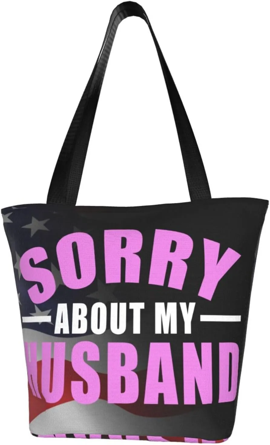 Sorry About My Husband Fashion Shoulder Bag Large Capacity For Man Or Woman