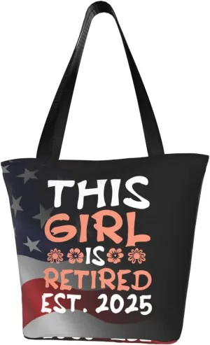 This Girl Is Retired Est. 2025 Retirement Mother Fashion Shoulder Bag Large Capacity For Man Or Woman